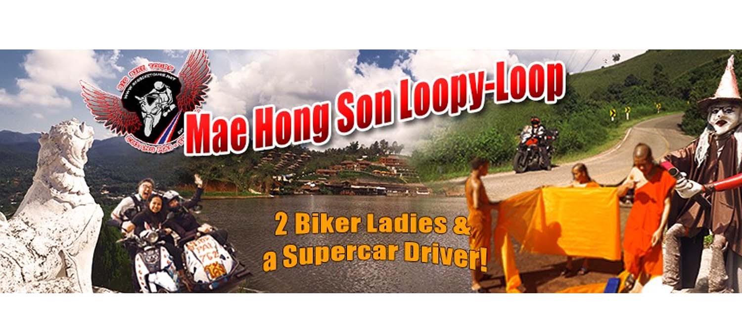 Mae Hong Son Loopy - Loop *2 Biker Ladies & a Supercar Driver