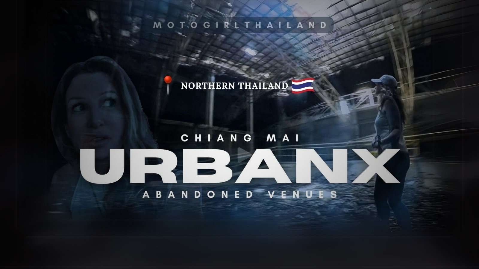 UrbanX Abandoned buildings Chiang Mai
