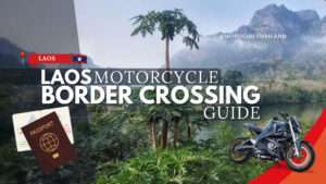 Laos Border Crossing Guide