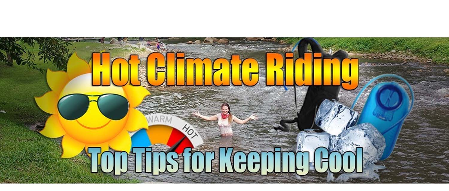 Hot Climate Riding. Top Tips…