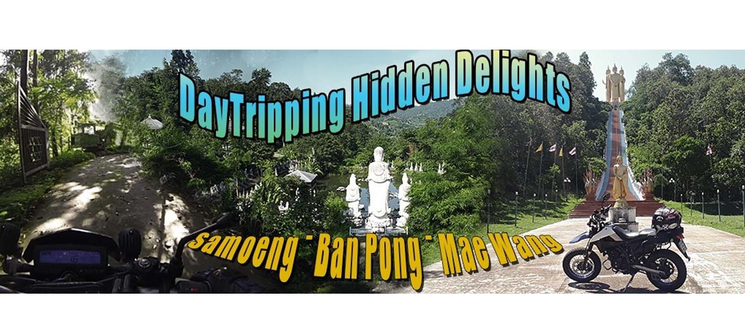 DayTripping Hidden Delights: Samoeng –…