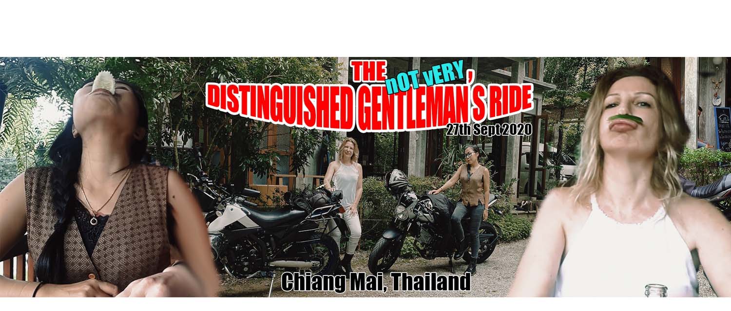 THE (Not Very) DISTINGUISHED GENTLEMAN’S RIDE CHIANG MAI, THAILAND – 2020