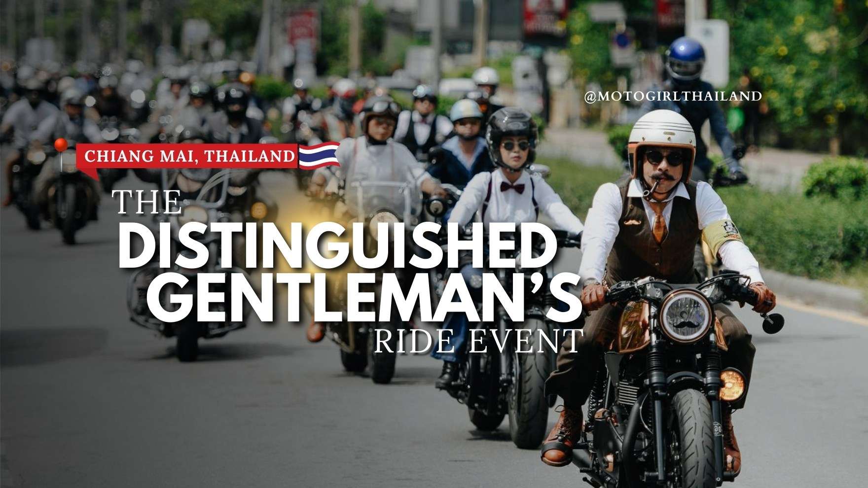 The Distinguished Gentlemans Ride Event in Chiang Mai