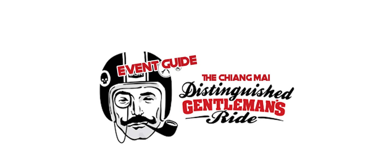EVENT GUIDE: The Chiang Mai Distinguished Gentleman’s Ride