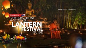 Loy Krathong and Yi Peng Festival Guide - Lantern Festival Thailand