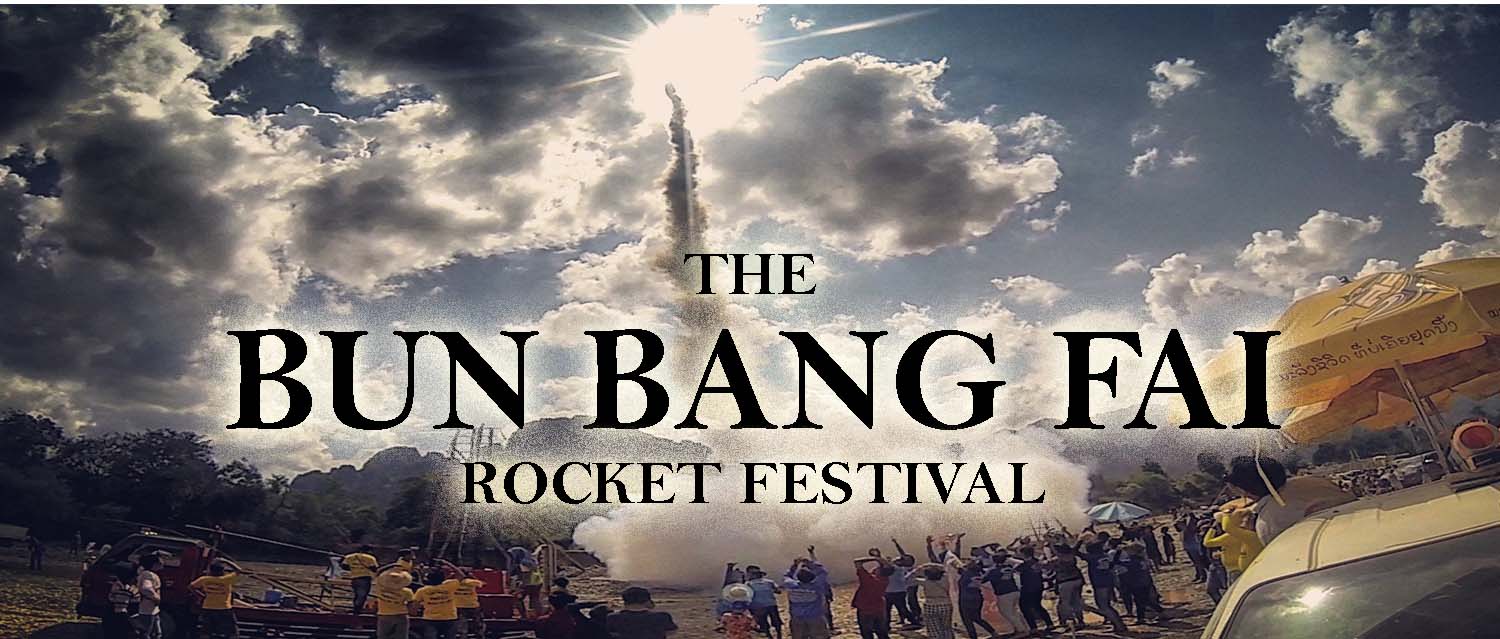 EVENT GUIDE: The Bun Bang Fai Rocket Festival