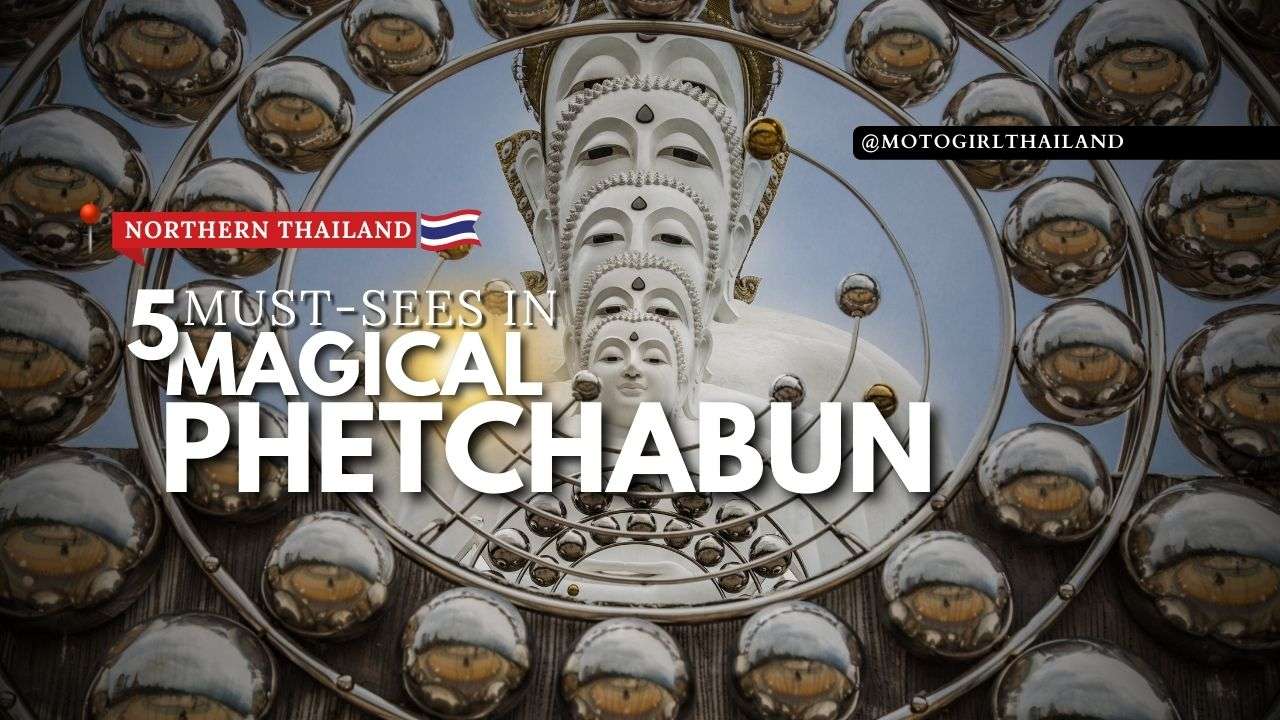 5 Must-Sees in Magical Phetchabun